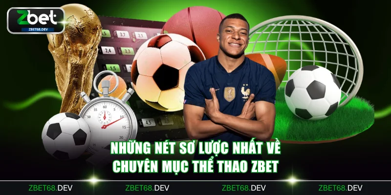 Những nét sơ lược nhất về chuyên mục thể thao ZBET